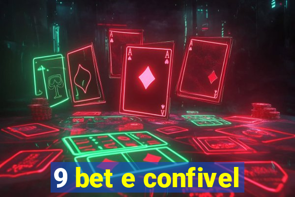 9 bet e confivel